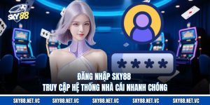 Đăng Nhập Sky88