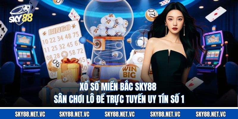 Xổ Số Miền Bắc